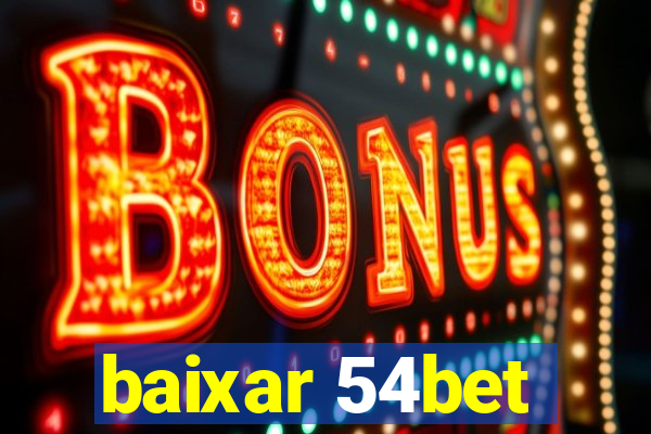 baixar 54bet